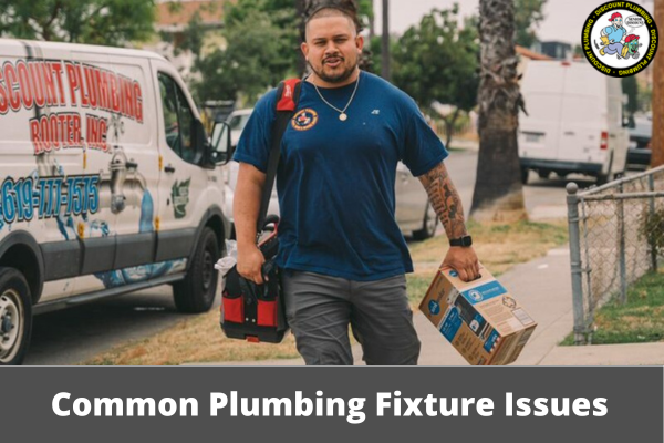 Common Plumbing Fixture Issues